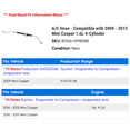thumbnail image 2 of A/C Hose - Compatible with 2009 - 2015 Mini Cooper 1.6L 4-Cylinder 2010 2011 2012 2013 2014, 2 of 2