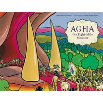 Agha the Eight-Mile Monster (Hardcover)