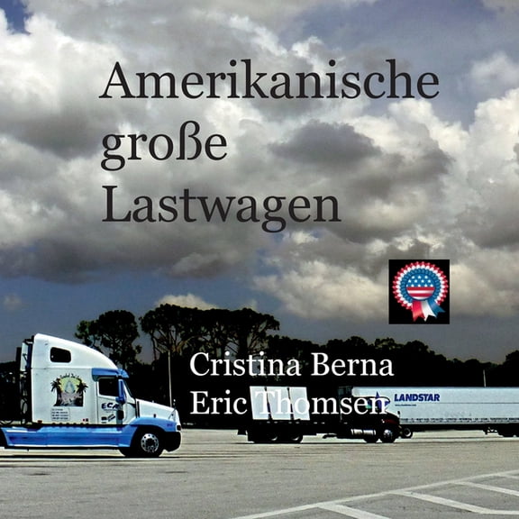 Amerikanische große Lastwagen, (Paperback)