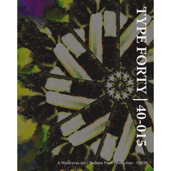 Type Forty 40-015, (Paperback)