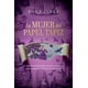 thumbnail image 1 of La mujer del papel tapiz, 1 of 3