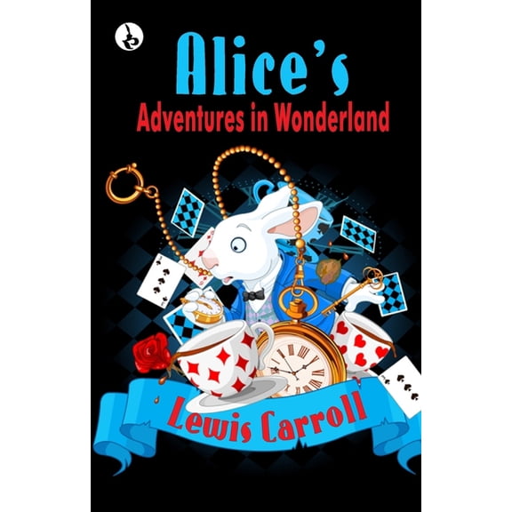 Alice's Adventures in Wonderland, (Paperback)