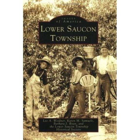 Pre-Owned Lower Saucon Township (Paperback) 0738538027 9780738538020