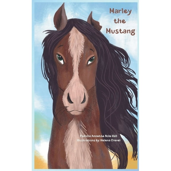 Rockwater Books Marley the Mustang, Book 1, (Hardcover)