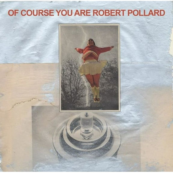 Robert Pollard - Of Course You Are - Rock - CD