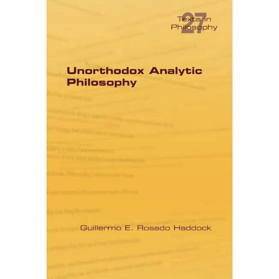Unorthodox Analytic Philosophy (Paperback)