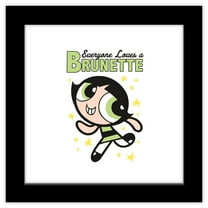 Gallery Pops Cartoon Network The Powerpuff Girls - Everyone Loves a Brunette Wall Art, Black Framed Version, 12" x 12"