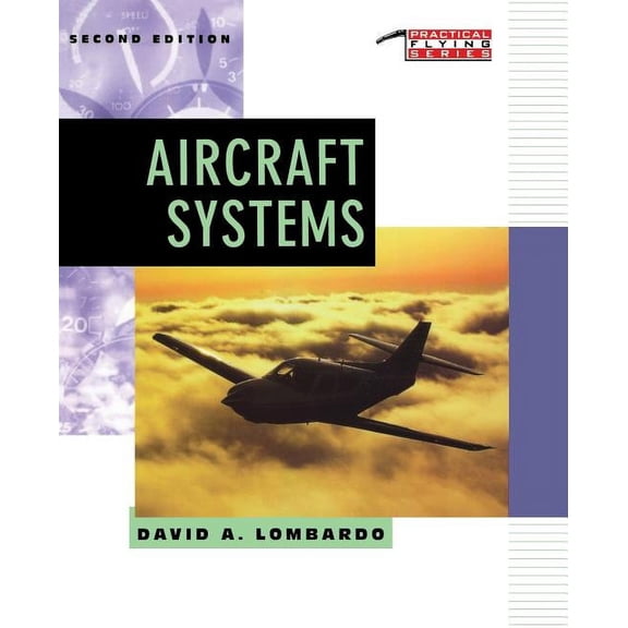 Practical Flying: Aircraft Systems (Paperback)