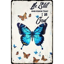 Be Still and Know That I Am God Retro Tin Sign, Religious Scripture Bible Verse Wall Decor, Christian Gifts, Boho Farmhouse Decor, Butterfly Tin Signs, Tin Garden Signs 12x8 Inches
