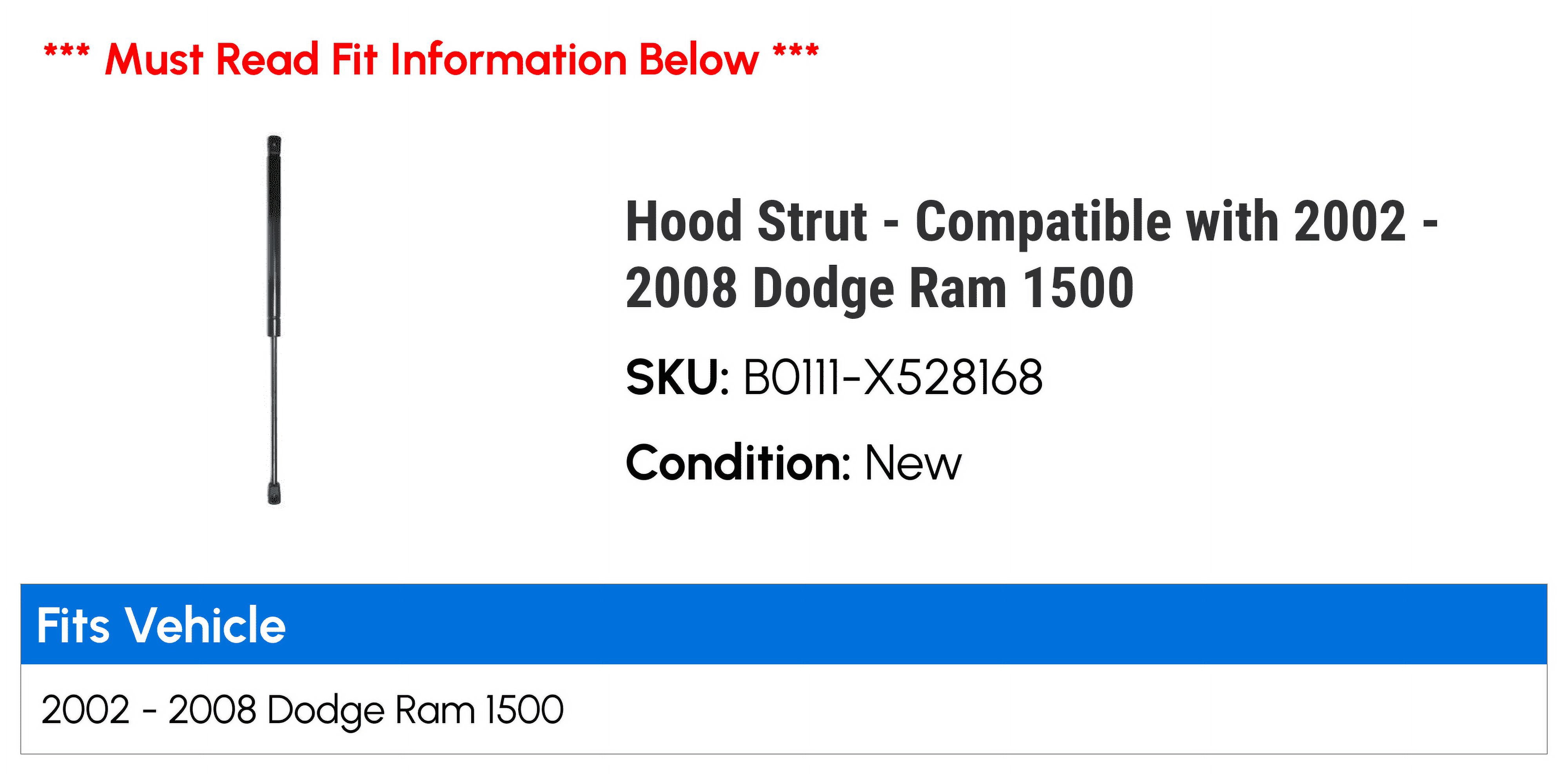 Hood Strut - Compatible with 2002 - 2008 Dodge Ram 1500 2003 2004 2005 2006 2007