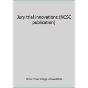 Jury Trial Innovations (Paperback - Used) 0896561747 9780896561748