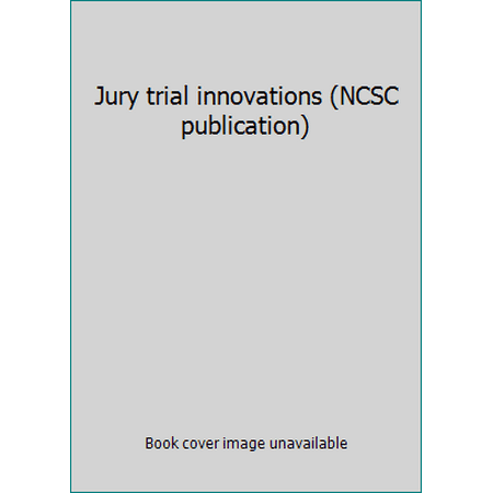 Jury Trial Innovations (Paperback - Used) 0896561747 9780896561748