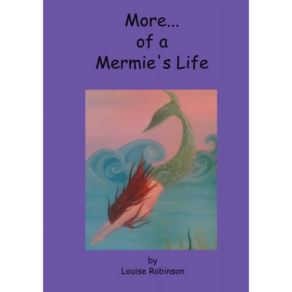 More of a Mermie's Life, (Paperback)