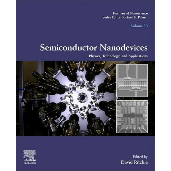 Frontiers of Nanoscience Semiconductor Nanodevices: Physics, Technology and Applications Volume 20, Book 20, (Paperback)