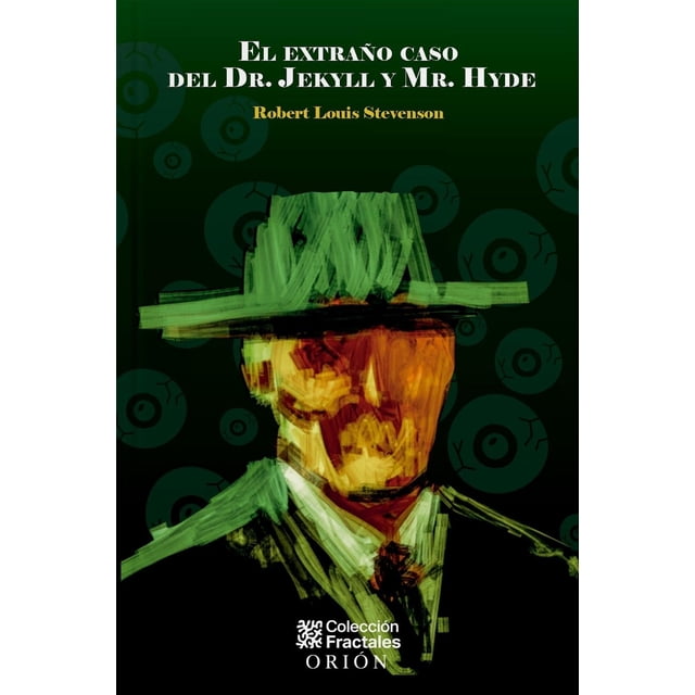 El Extraño Caso Del Dr. Jekyll Y Mr. Hyde, de Robert Louis Stevenson