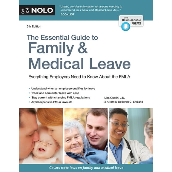 The Essential Guide to Family & Medical Leave (Paperback)