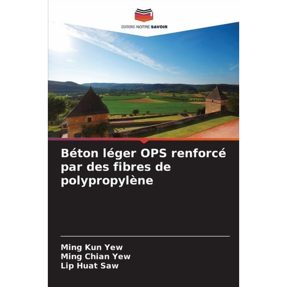 BÃ©ton lÃ©ger OPS renforcÃ© par des fibres de polypropylÃ¨ne, (Paperback)