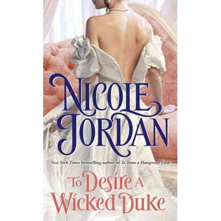 To Desire A Wicked Duke - 