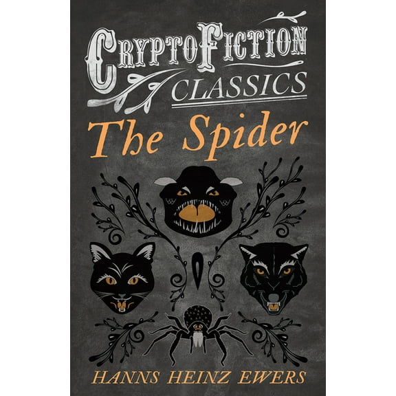 The Spider (Cryptofiction Classics - Weird Tales of Strange Creatures), (Paperback)