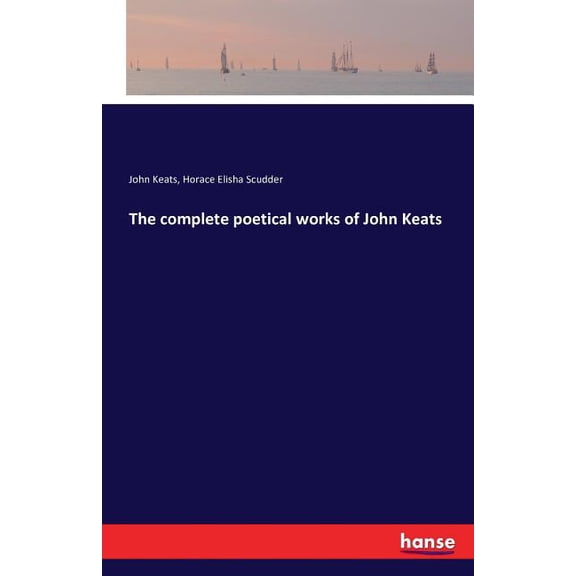 The complete poetical works of John Keats, (Paperback)
