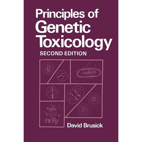 Principles of Genetic Toxicology, (Paperback)