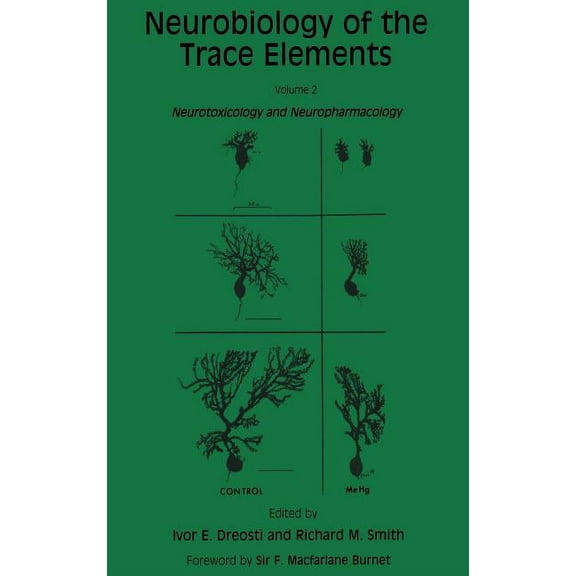 Contemporary Neuroscience Neurobiology of the Trace Elements, Volume 2: Neurotoxicology and Neuropharmacology, (Hardcover)