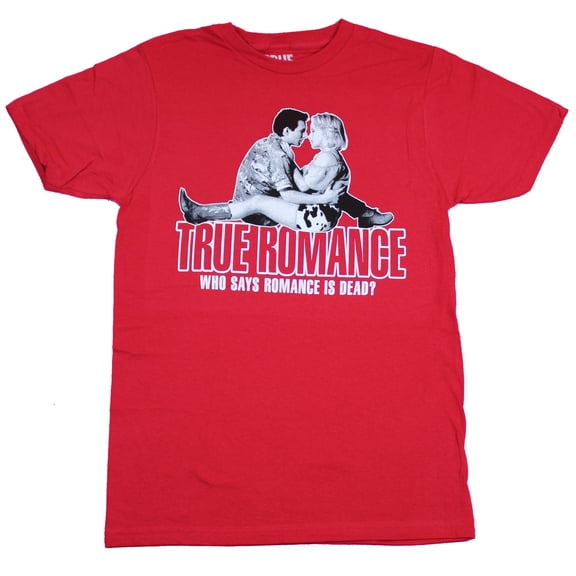True Romance Mens T-Shirt - Who Says Romance is Dead? Embrace (Small)