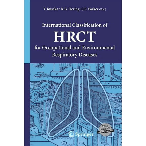 International Classification of Hrct for Occupational and Environmental Respiratory Diseases, (Paperback)