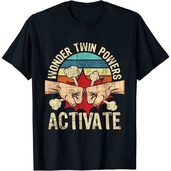 Wonder Twin Powers Activate - Twins Brother Sister Sibling T-Shirt