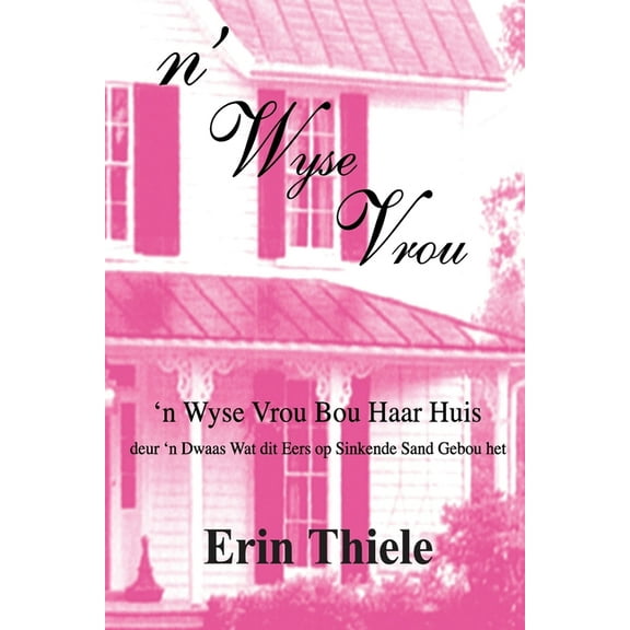 'n Wyse Vrou (Paperback)