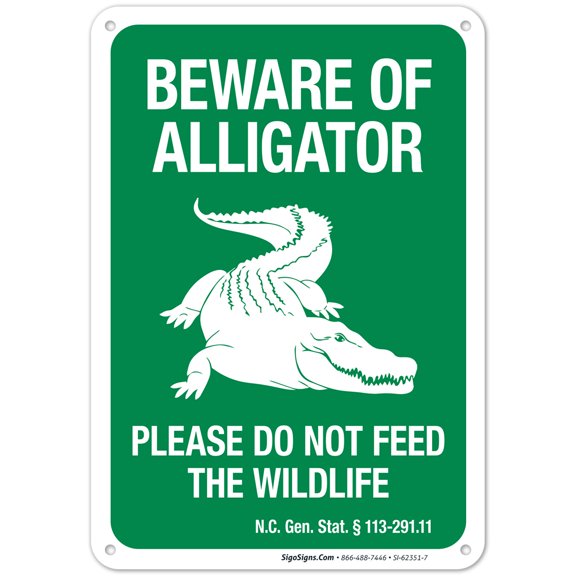 Beware Of Alligator Please Do Not Feed The Wildlife Sign, (SI-62351)