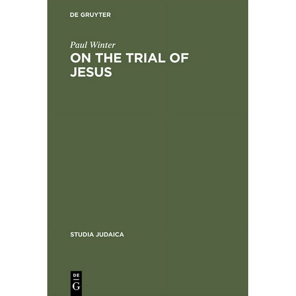 Studia Judaica On the Trial of Jesus, Book 1, (Hardcover)