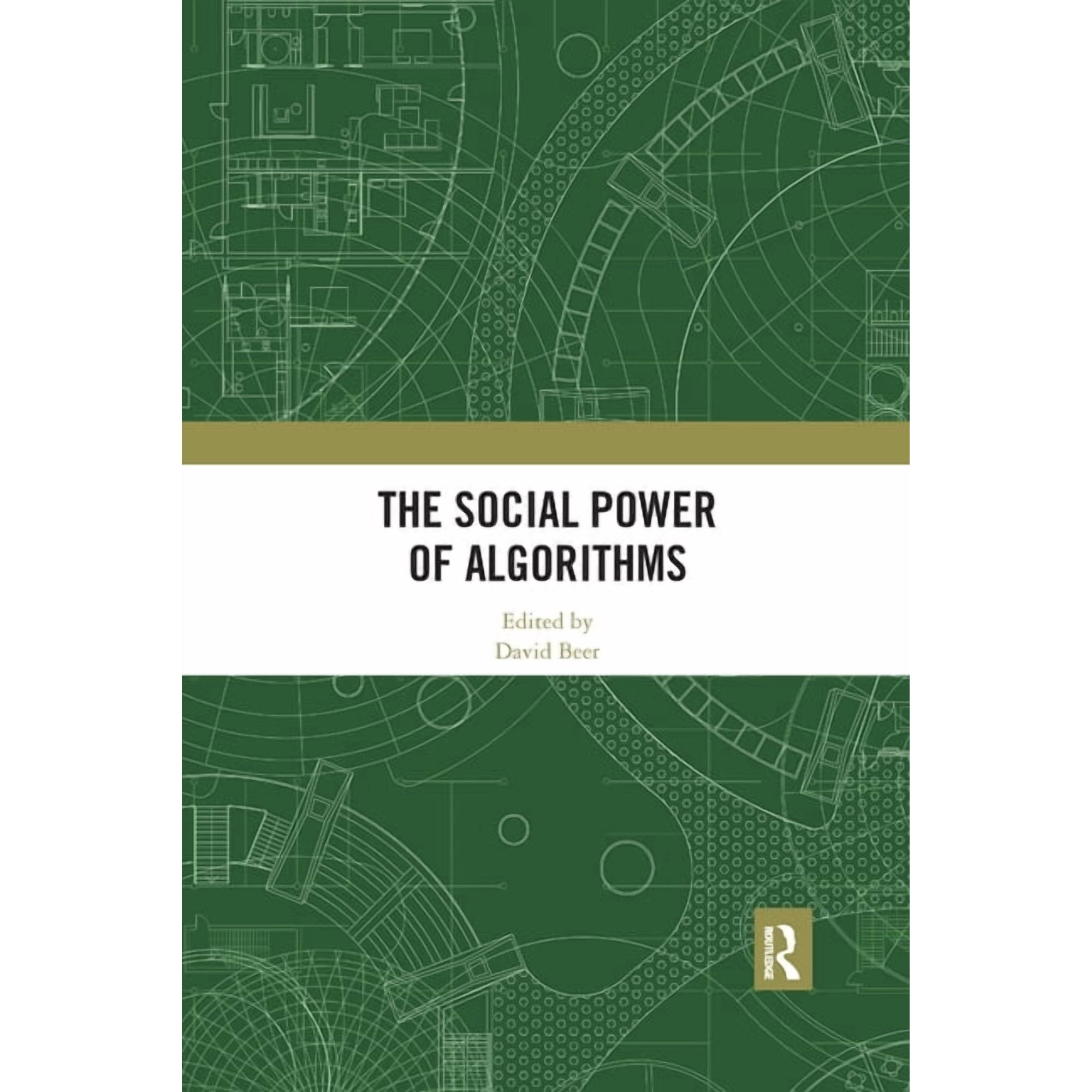 The Social Power of Algorithms (Paperback)