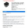thumbnail image 2 of Front Left Mirror Switch - Compatible with 2005 - 2010 Volkswagen Jetta 2006 2007 2008 2009, 2 of 2