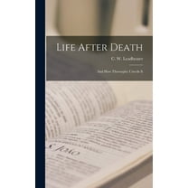 Life After Death : And how Theosophy Unveils It (Hardcover)