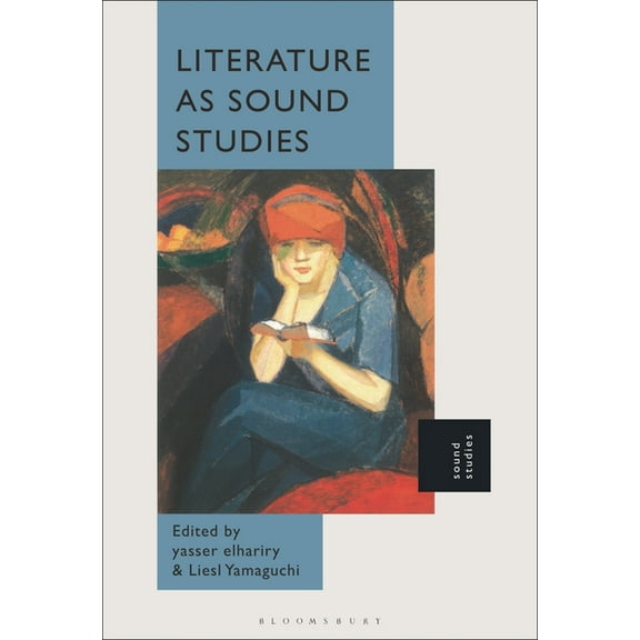 Literature as Sound Studies, (Hardcover)