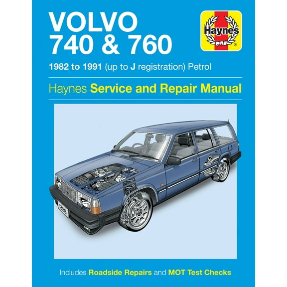 Volvo 740 & 760 Petrol (82 - 91) Haynes Repair Manual ^