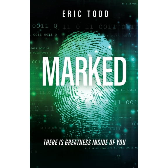 Marked: There is Greatness Inside of You (Paperback)