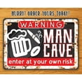 thumbnail image 5 of Funny Signs for Man Cave Décor - Metal Sign Man Cave Accessories - Indoor/Outdoor Vintage Tin Signs - Man Cave Signs and Decor, Home Bar Decor, Father's Day Gift, (8" x 12", At Your Own Risk), 5 of 5