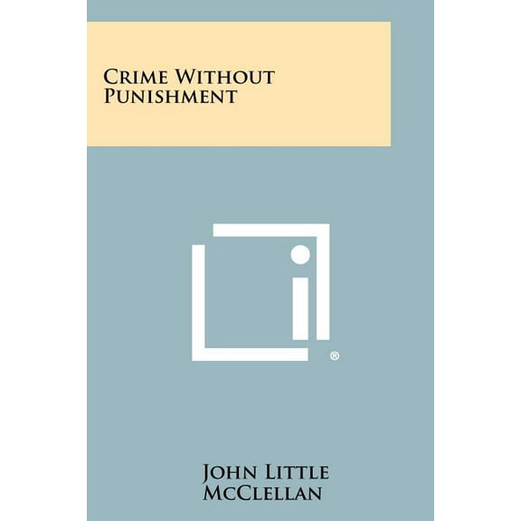 Crime Without Punishment Paperback