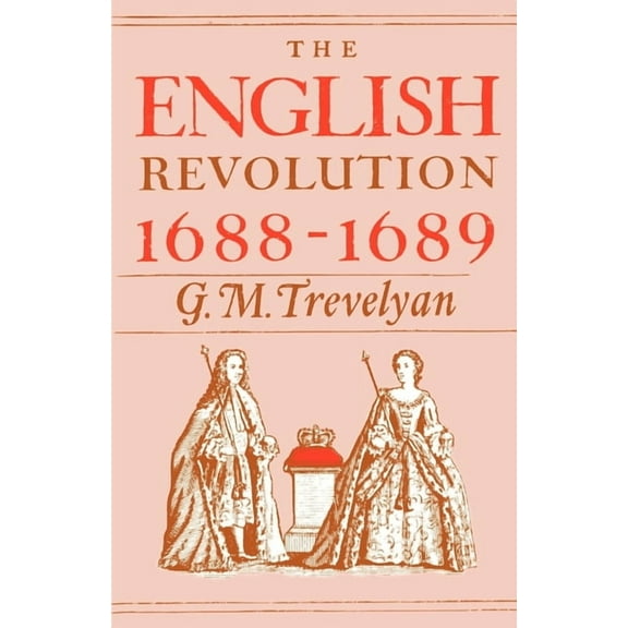 Galaxy Books The English Revolution, 1688-1689, (Paperback)