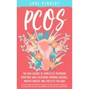 Pcos: The New Science of Completely Reversing Symptoms (Paperback)