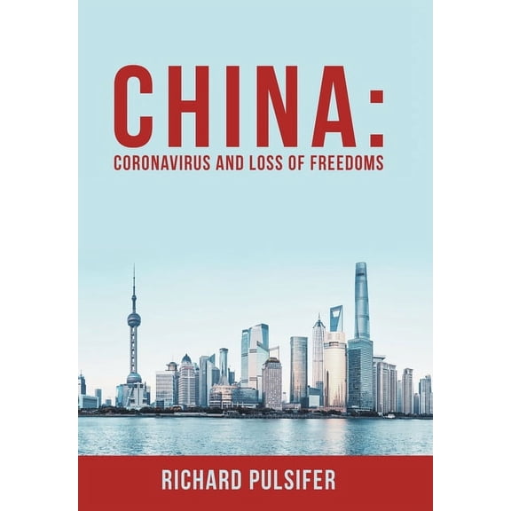 China: Coronavirus and Loss of Freedoms