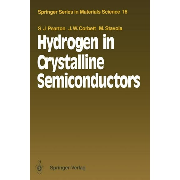 Springer Materials Science Hydrogen in Crystalline Semiconductors, Book 16, (Paperback)