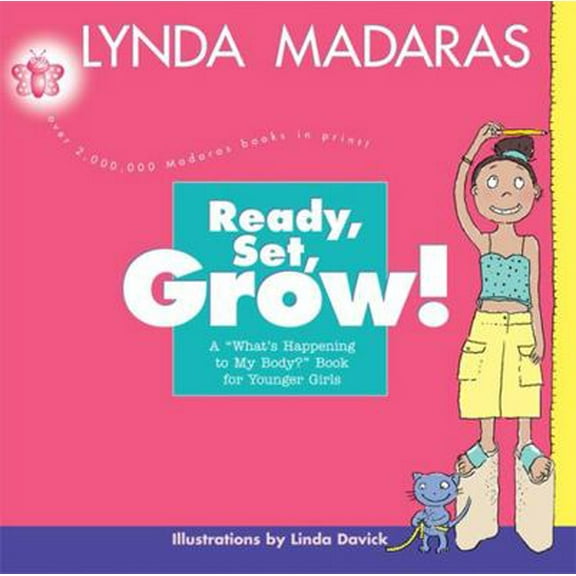 Pre-Owned Ready, Set, Grow!: A What's Happening to My Body? Book for Younger Girls (Paperback) 1557045658 9781557045652