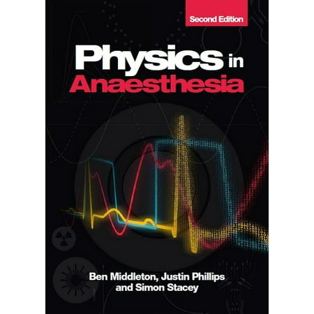 UPC: 9781911510802 | Physics in Anaesthesia  2nd edition (Paperback)