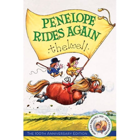 Thelwell's Penelope Rides Again: The 100th Anniversary Edition, (Paperback)