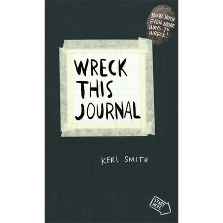 Wreck This Journal: To Create is to Destroy Now With Even More Ways to Wreck! (The Best Wreck This Journal)