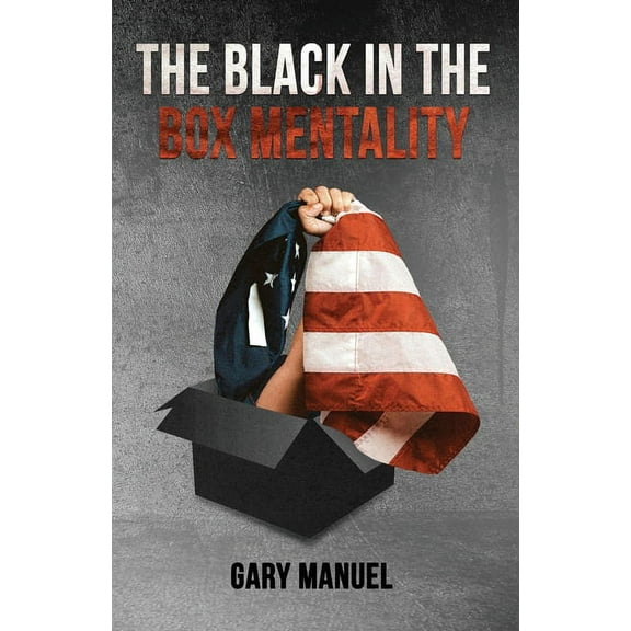 The Black in the Box Mentality, (Paperback)