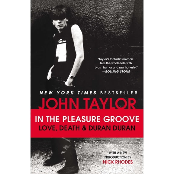 Pre-Owned In the Pleasure Groove: Love, Death & Duran Duran (Paperback) 0142196940 9780142196946